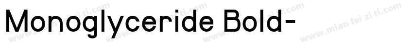 Monoglyceride Bold字体转换
